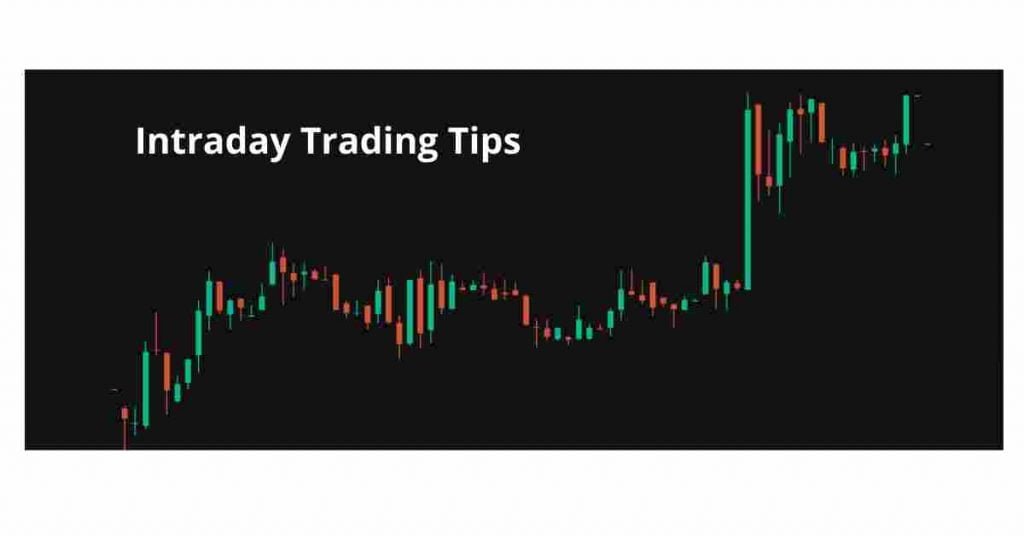 Intraday Trading Tips