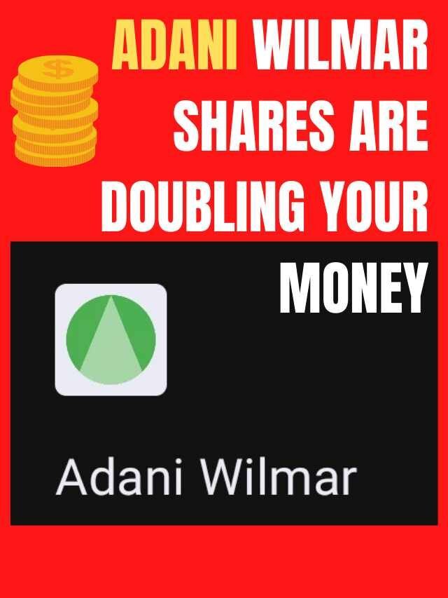 Adani Wilmar Shares Price|  Doubling Money Stock Market News