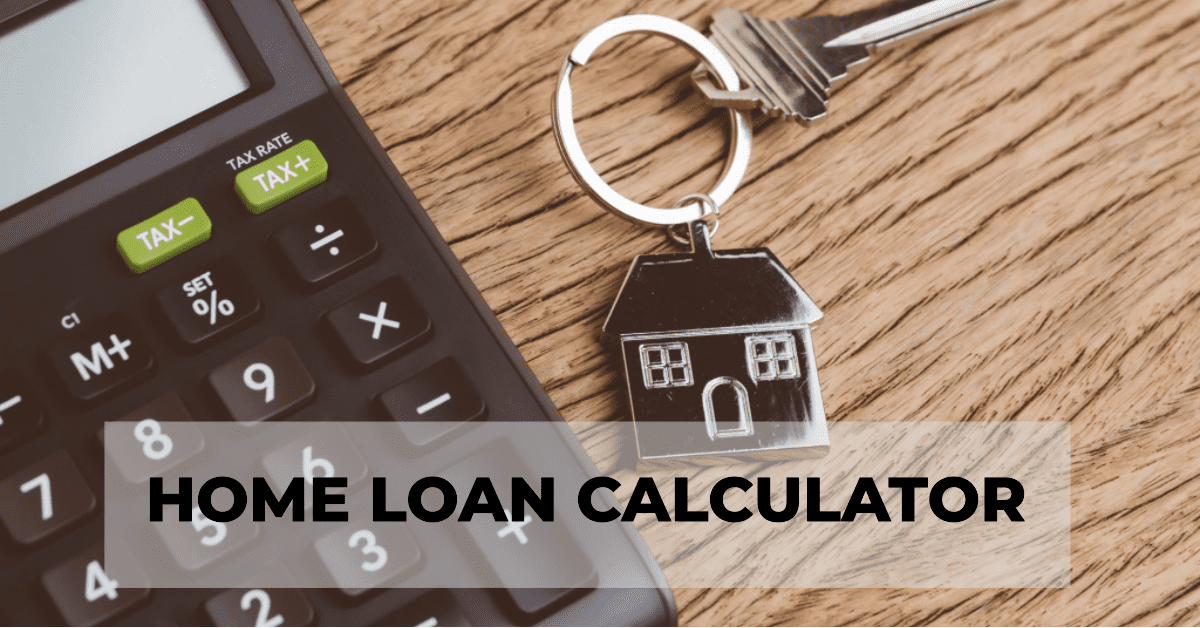 Home Loan Calculator 