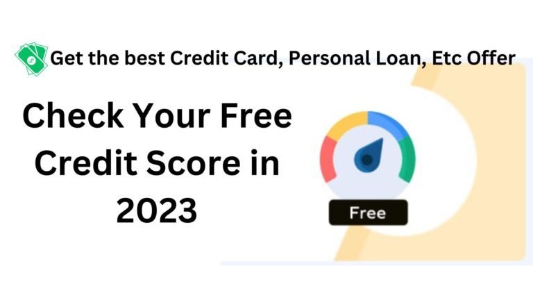 Check Your Free Credit Score in 2023